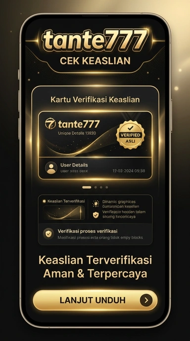 Kanal Resmi tante777 untuk Pengguna Android Indonesia